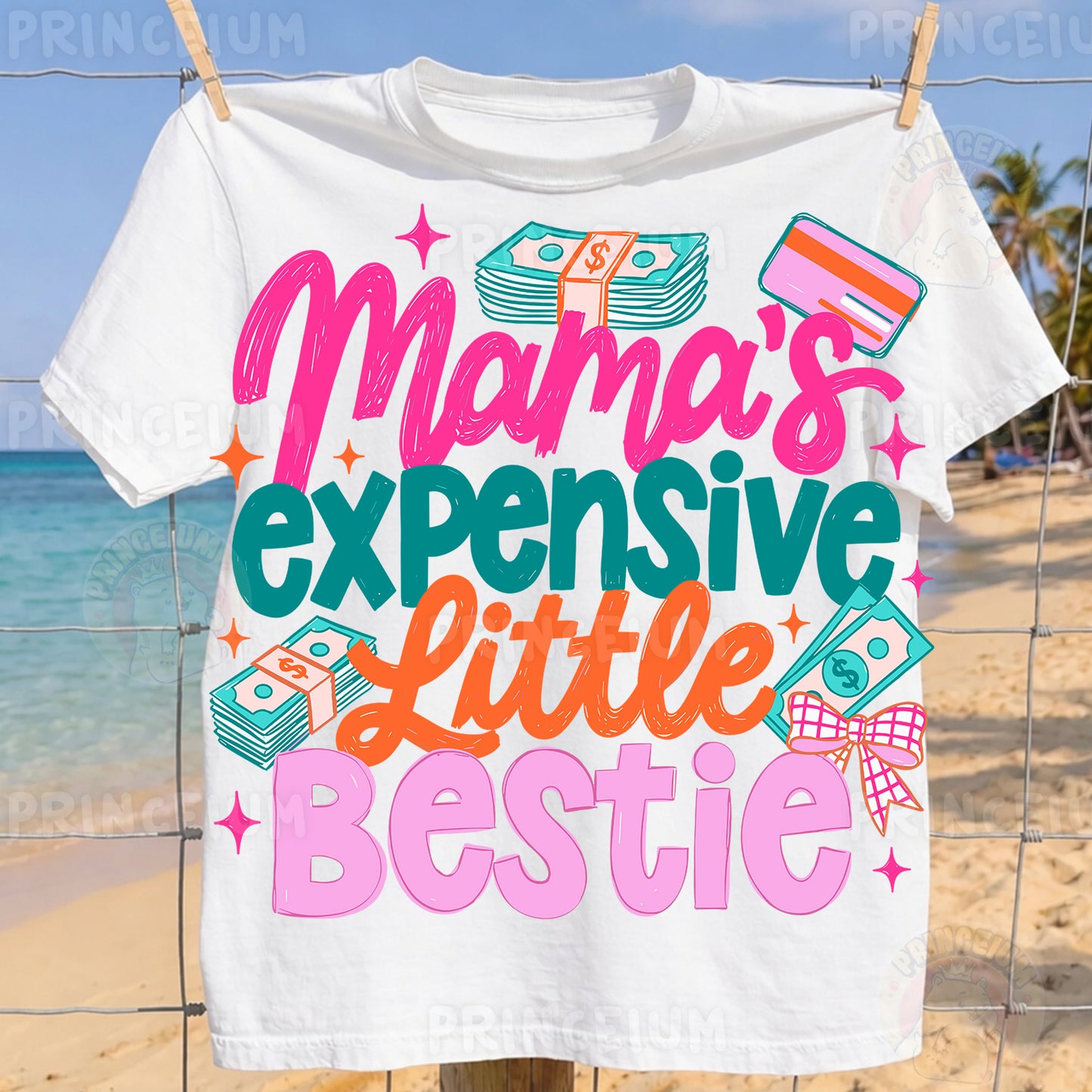 Mama's Expensive Little Bestie Sublimation Design PNG | Funny Money Mom Digital Download
