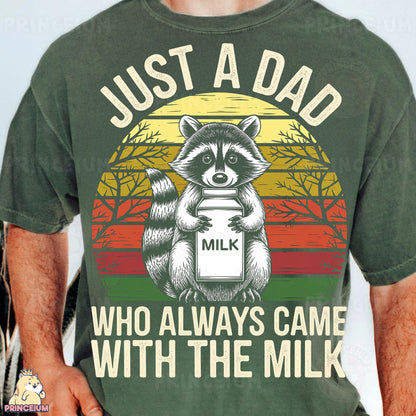 a man wearing a shirt that says just a dad who always came with the milk