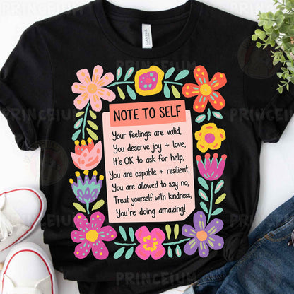 a t - shirt with a note to self on it