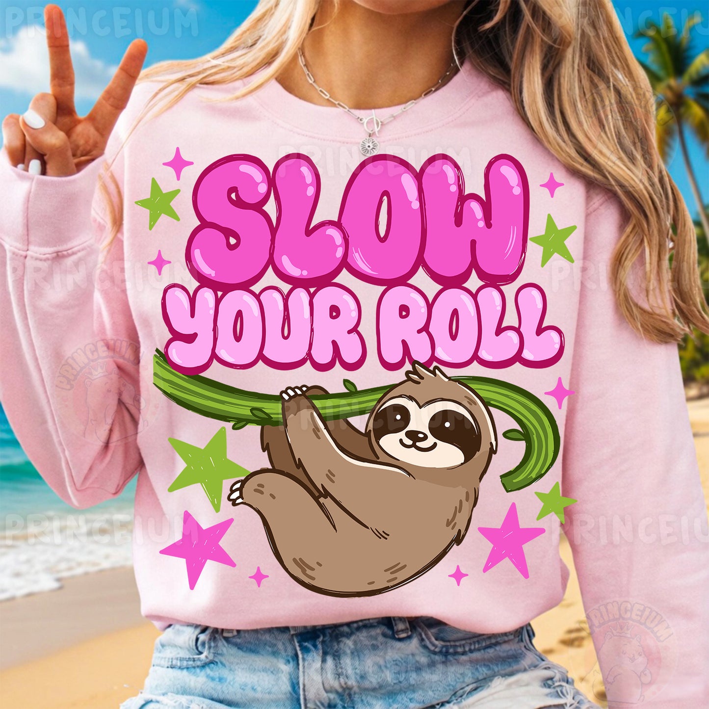 Slow Your Roll Sublimation Design PNG | Sloth Digital Download