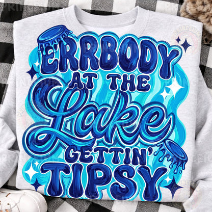 Errbody At The Lake Gettin Tipsy PNG, Funny Lake Trip Shirt Design, Summer Vacation Sublimation
