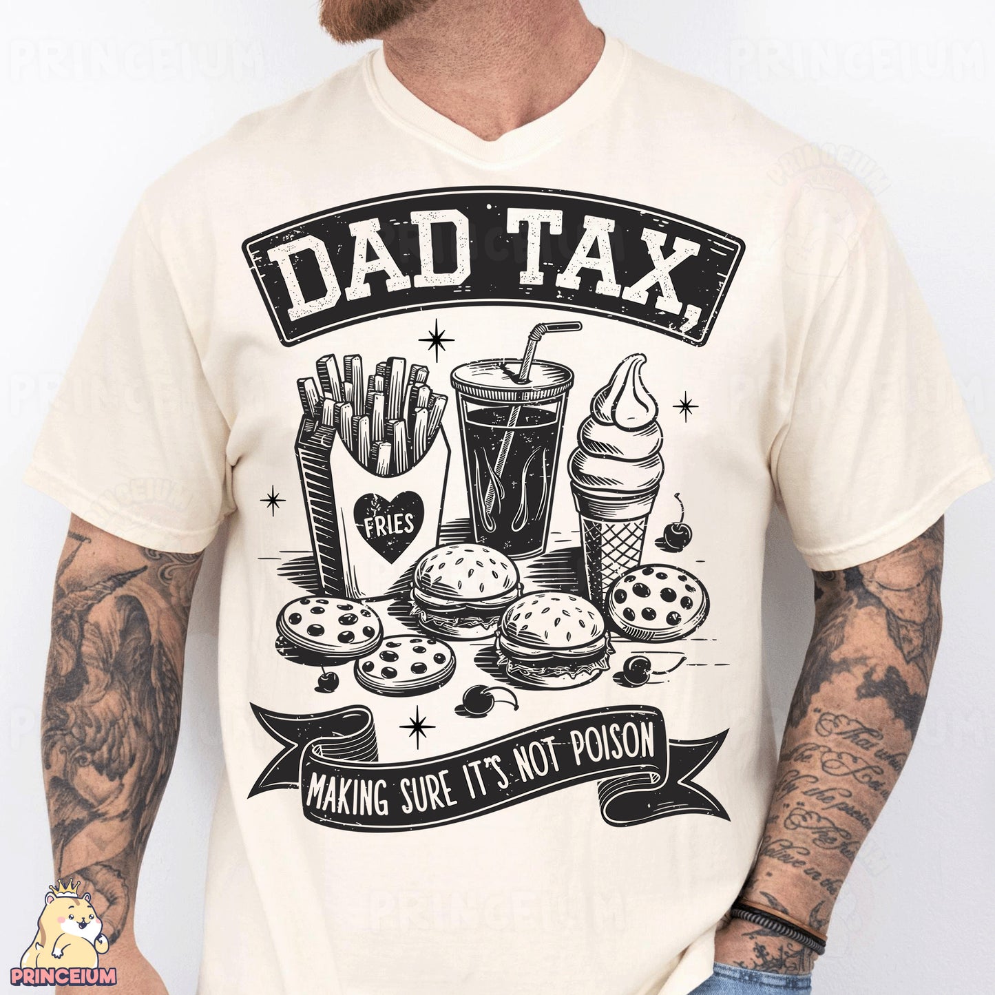 a man wearing a t - shirt that says dad tax making sure it's