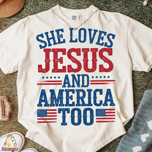 a t - shirt that says she loves jesus and america too