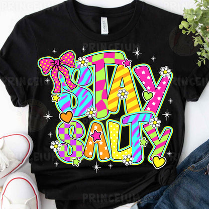 a t - shirt with the words stay salty on it