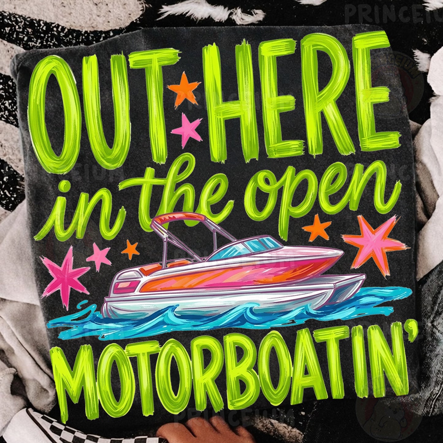 Out Here In The Open Motorboatin' Sublimation Design PNG | Funny Boat Summer Digital Download