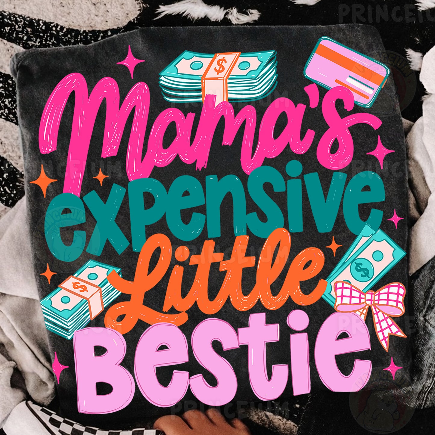 Mama's Expensive Little Bestie Sublimation Design PNG | Funny Money Mom Digital Download