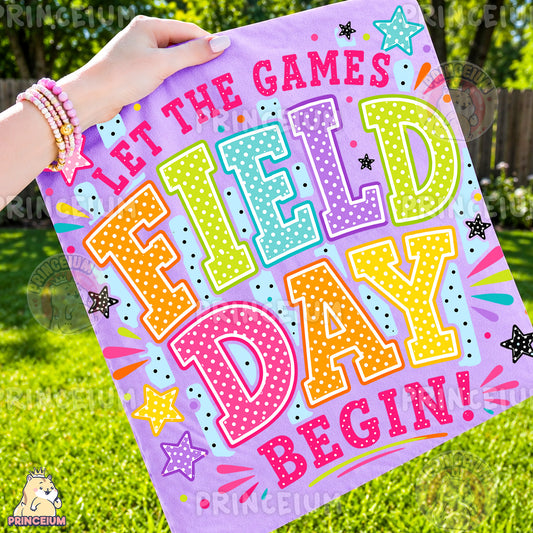 Let The Games Field Day Begin Sublimation Design PNG Colorful School Field Day Digital Download NEW26