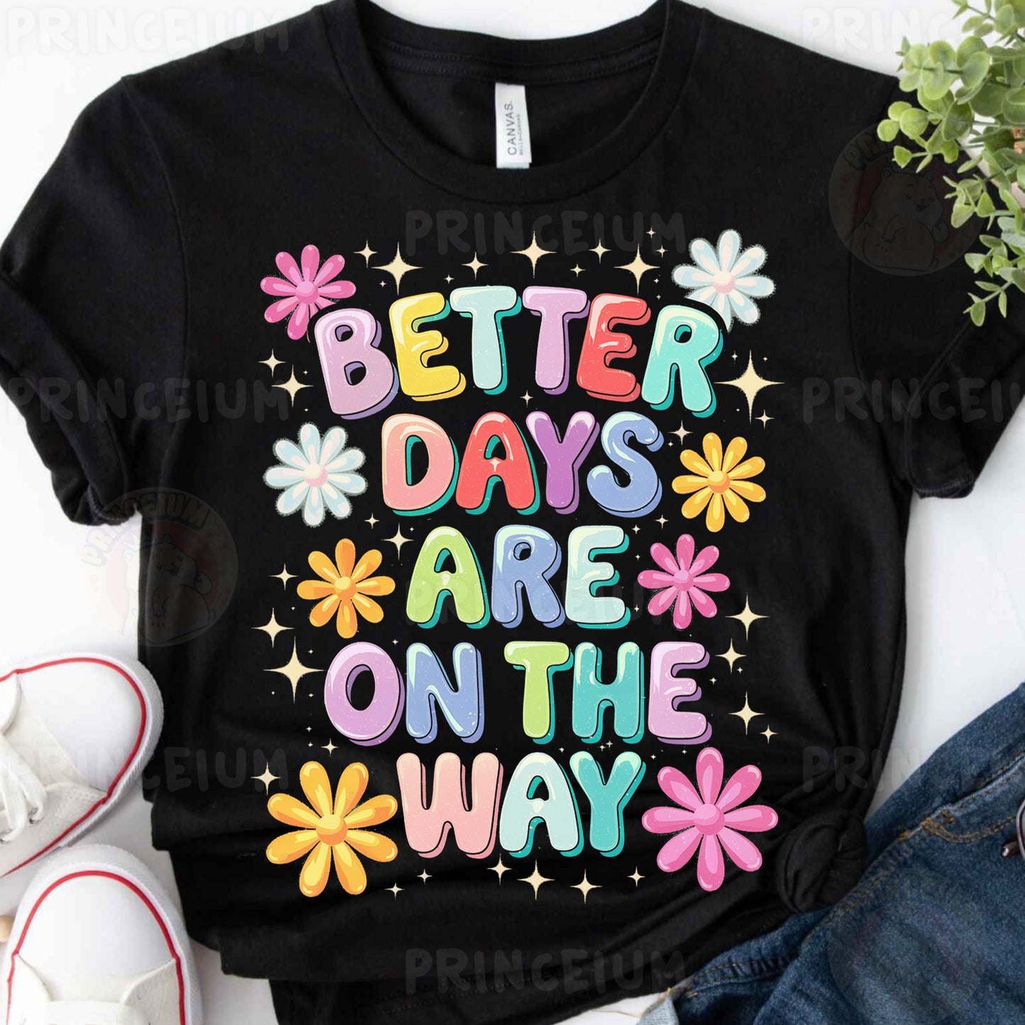 a t - shirt that says better days are on the way