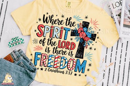 a t - shirt that says, where the spirit of the lord is there is