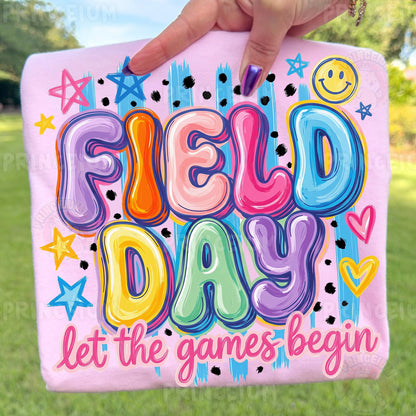 Field Day Let The Games Begin PNG, School Sports Day Shirt Design, Cute Teacher Sublimation
