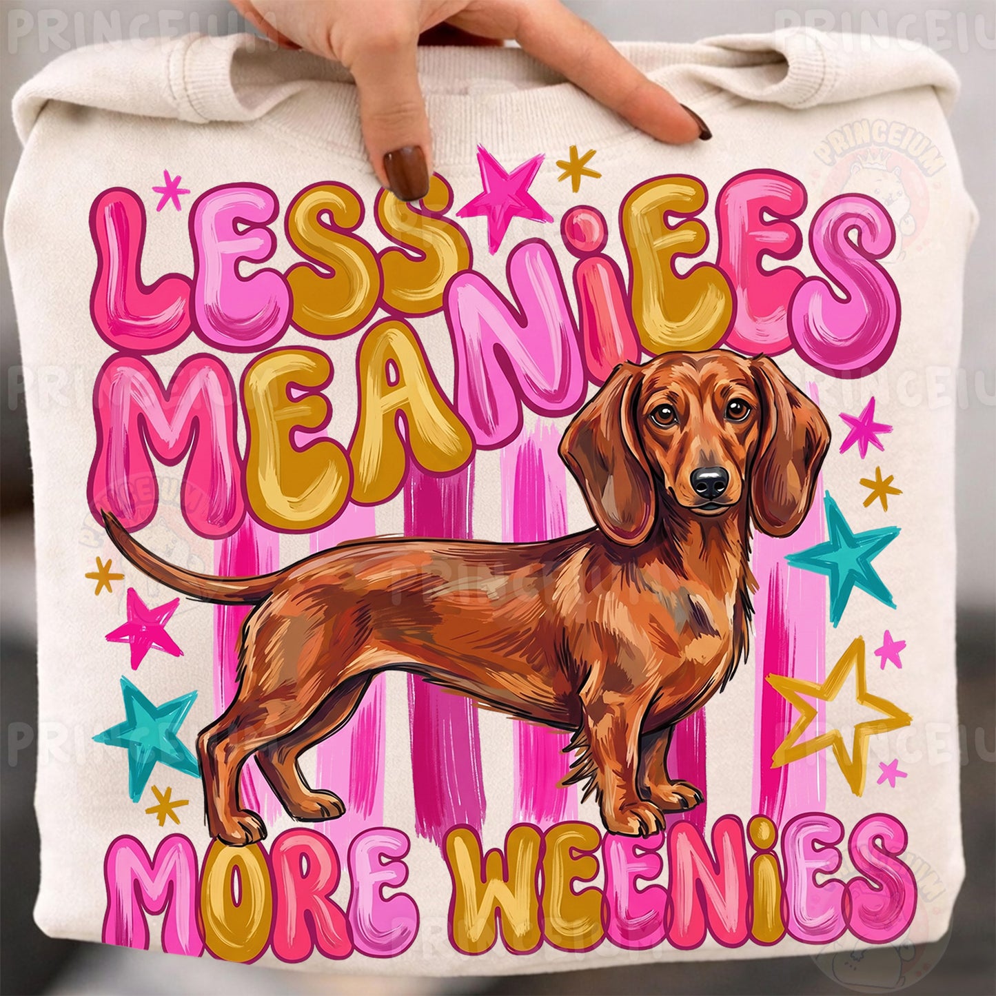 Less Meanies More Weenies Sublimation Design PNG Dachshund Dog Digital Download