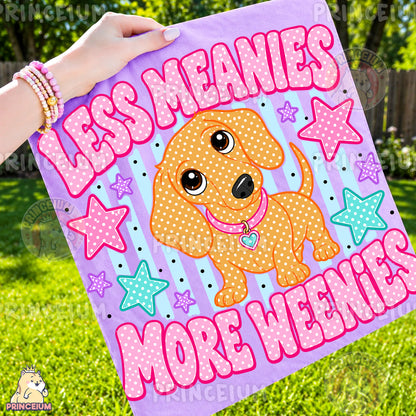 Less Meanies More Weenies Sublimation Design PNG Dachshund Digital Download NEW26
