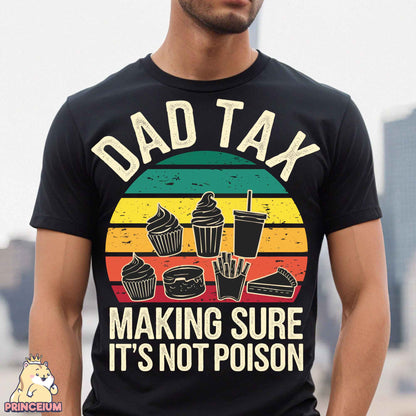 a man wearing a dad tax t - shirt