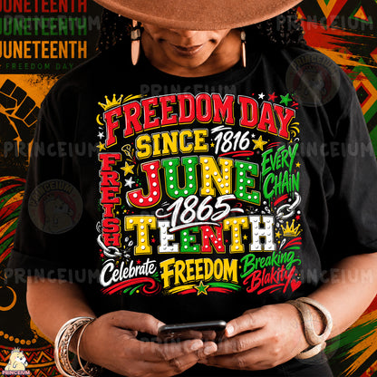 Freedom Day Juneteenth Since 1865 Sublimation Design PNG Celebrate Freedom Digital Download