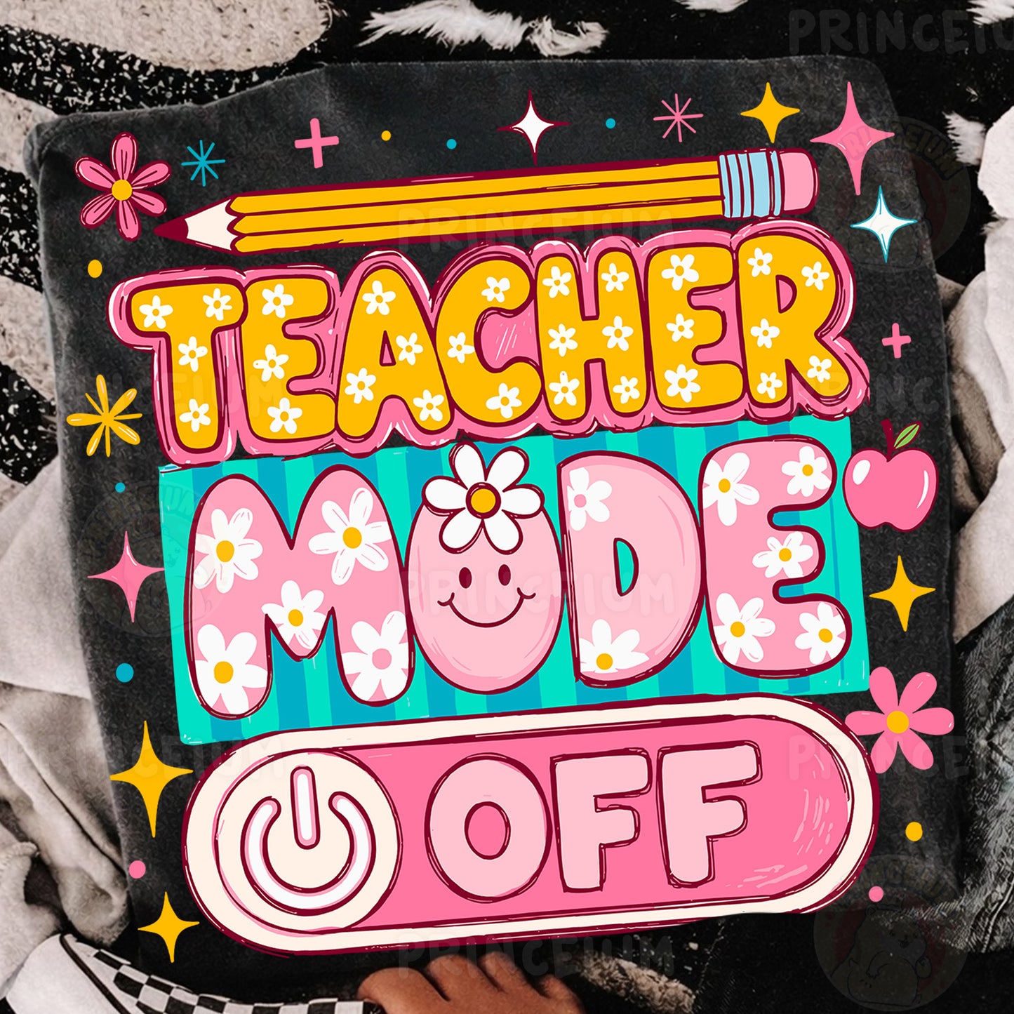 Teacher Mode Off Sublimation Design PNG | Cute Floral Teacher Summer Digital Download
