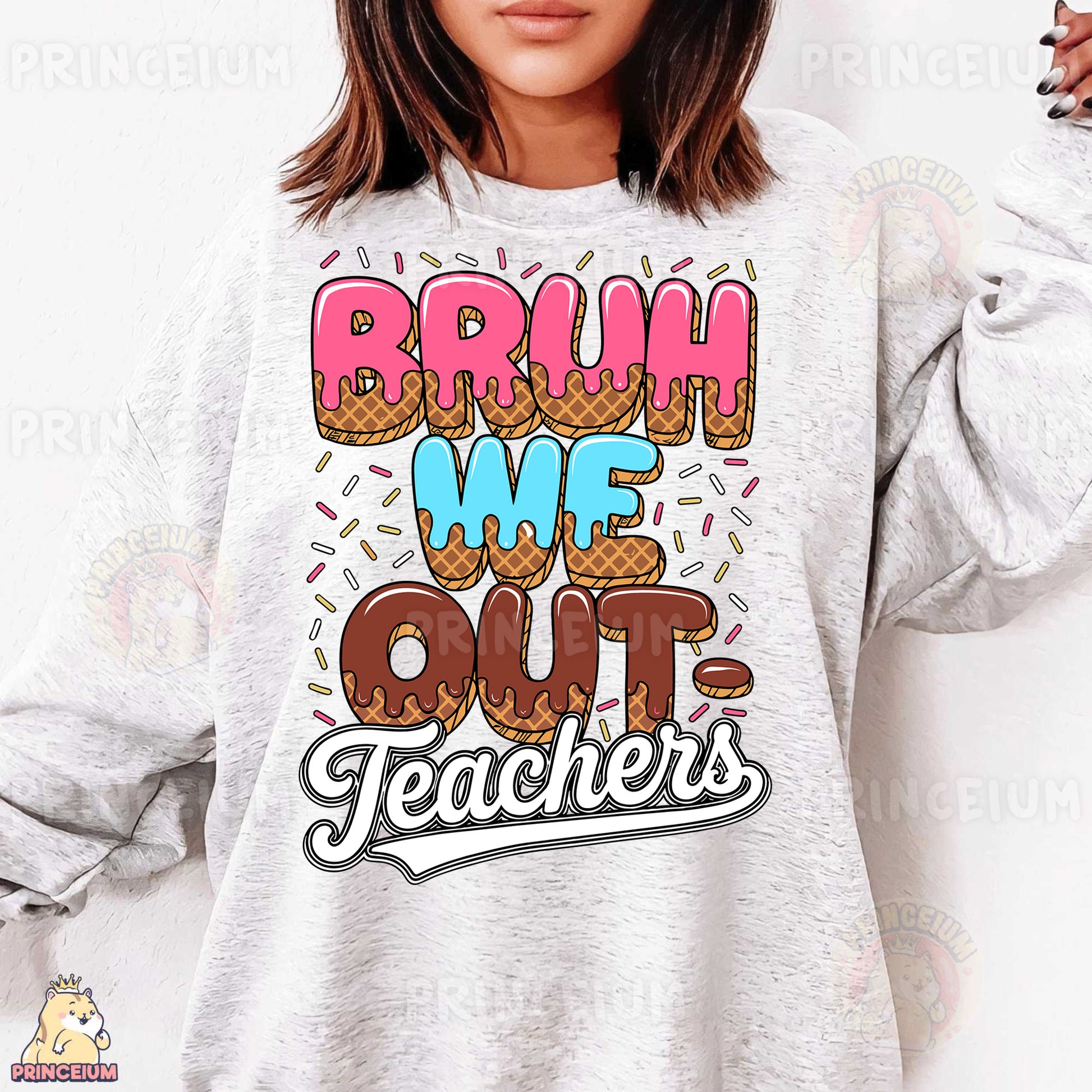 a woman wearing a sweatshirt that says, brun me out teachers