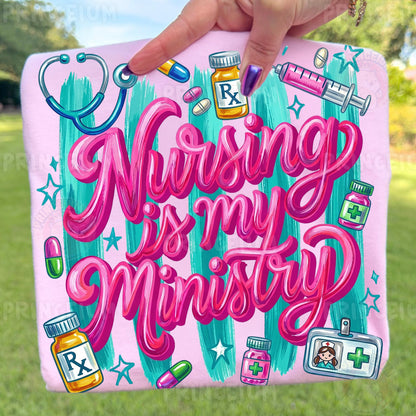 Nursing Is My Ministry PNG, Cute Nurse Shirt Design, Medical Worker Graphic, Nurse Sublimation