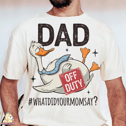 a man wearing a t - shirt that says dad off duty