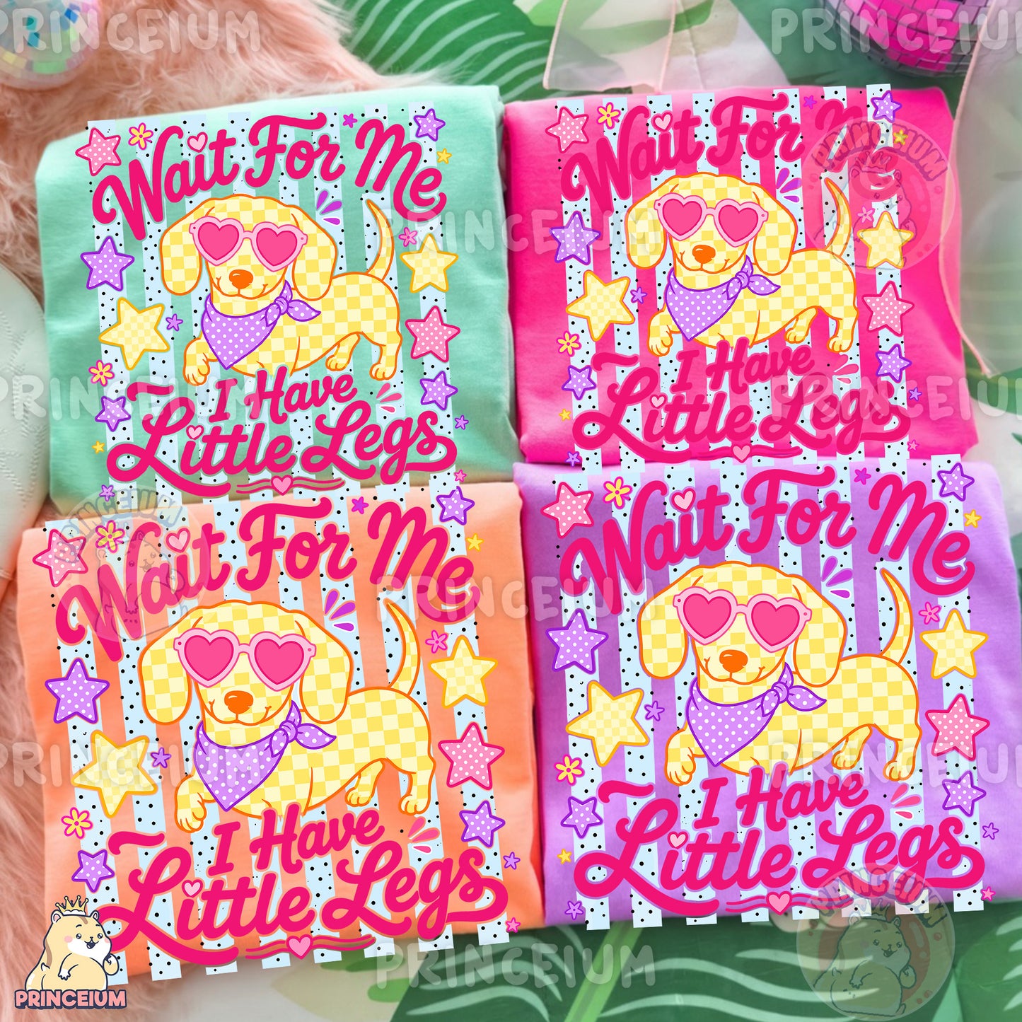Wait For Me I Have Little Legs Sublimation Design PNG | Cute Dachshund Dog Digital Download