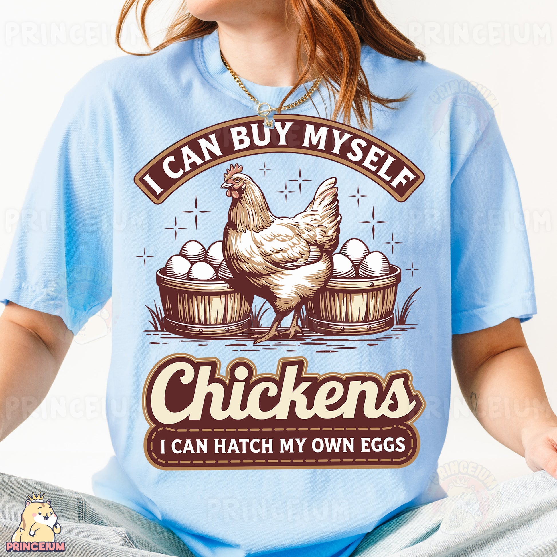 a woman wearing a t - shirt that says i can buy myself chickens i can
