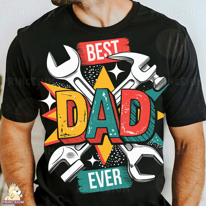 a man wearing a t - shirt that says best dad ever