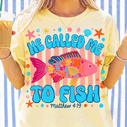 He Called Me To Fish Sublimation Design PNG | Christian Fishing Matthew 4:19 Digital Download