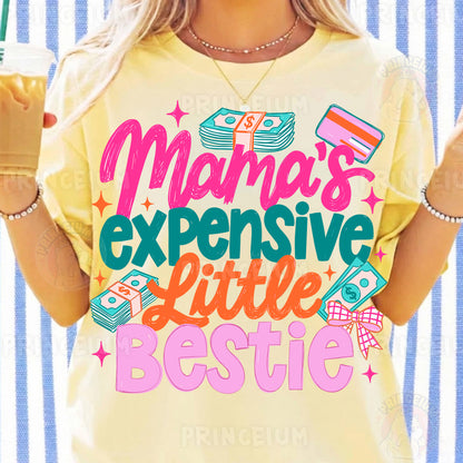 Mama's Expensive Little Bestie Sublimation Design PNG | Funny Money Mom Digital Download