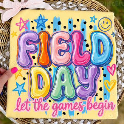 Field Day Let The Games Begin PNG, School Sports Day Shirt Design, Cute Teacher Sublimation