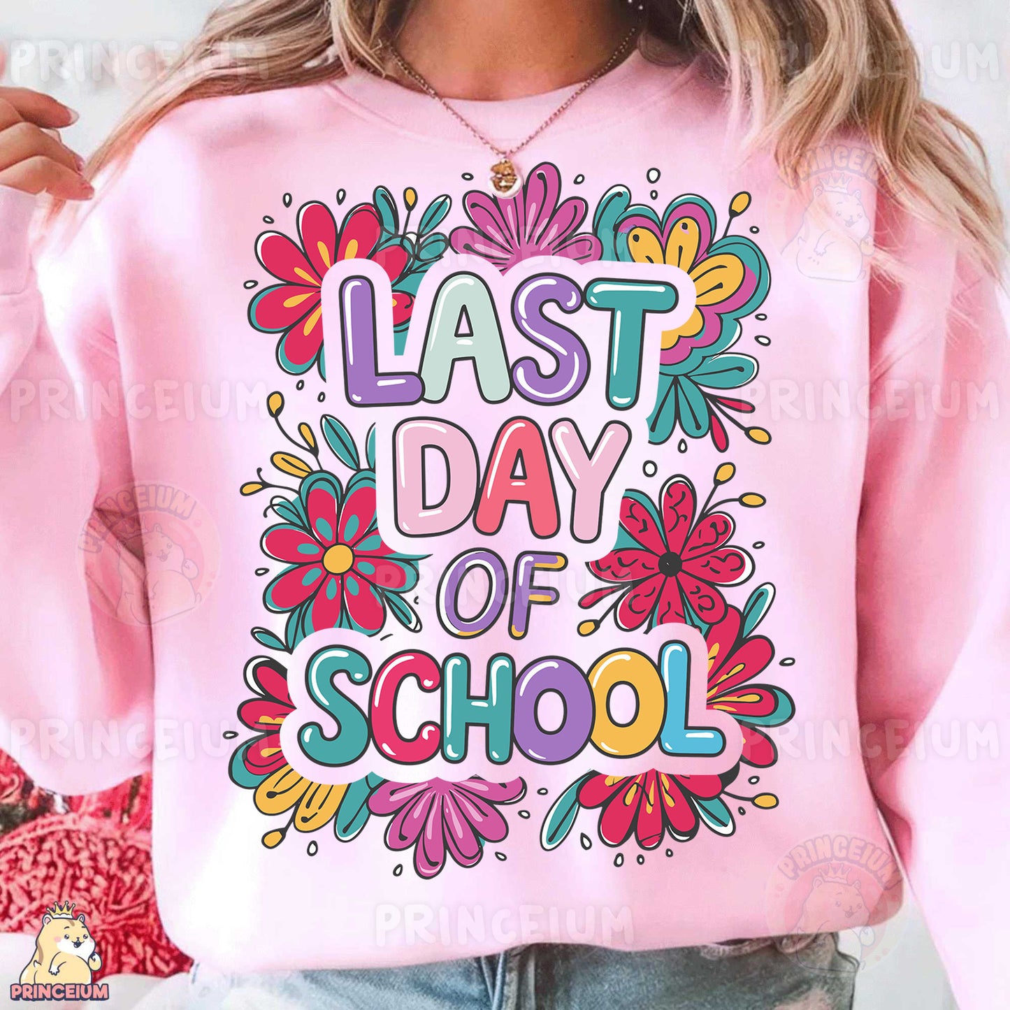 a woman wearing a pink sweatshirt that says last day of school
