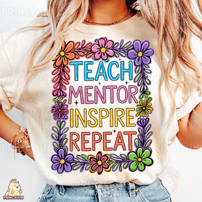 a woman wearing a t - shirt that says teach mentor inspire repeat