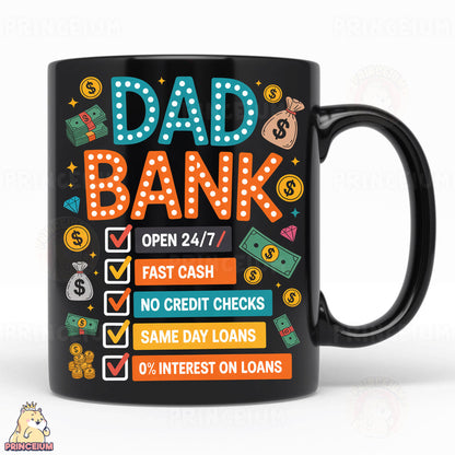 a black coffee mug with the words dad bank on it