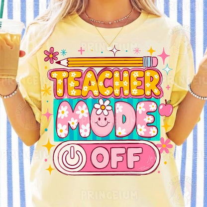 Teacher Mode Off Sublimation Design PNG | Cute Floral Teacher Summer Digital Download