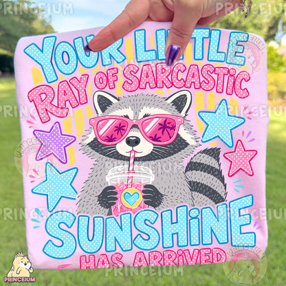 Your Little Ray of Sarcastic Sunshine Sublimation Design PNG Raccoon Digital Download NEW26