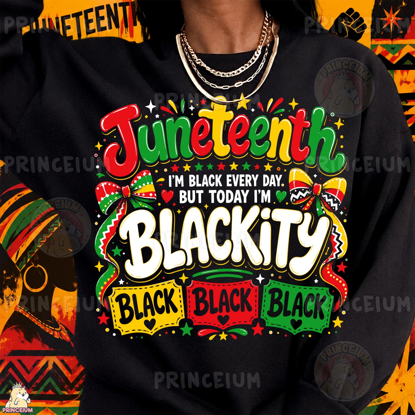 Juneteenth I'm Blackity Sublimation Design PNG Black Every Day Freedom Day Digital Download