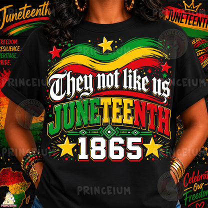 They Not Like Us Juneteenth 1865 Sublimation Design PNG Freedom Day Digital Download
