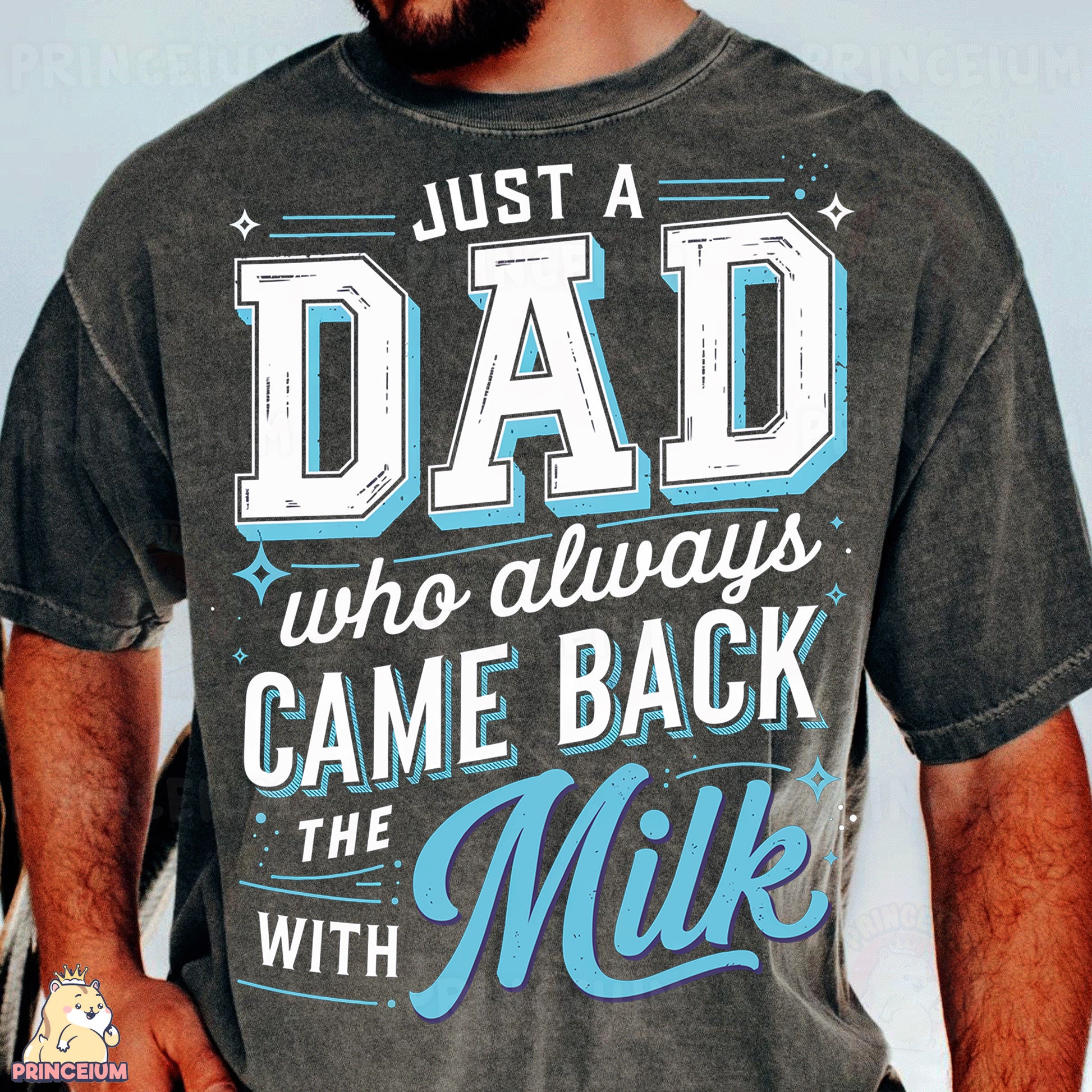 a man wearing a t - shirt that says just a dad who always came back