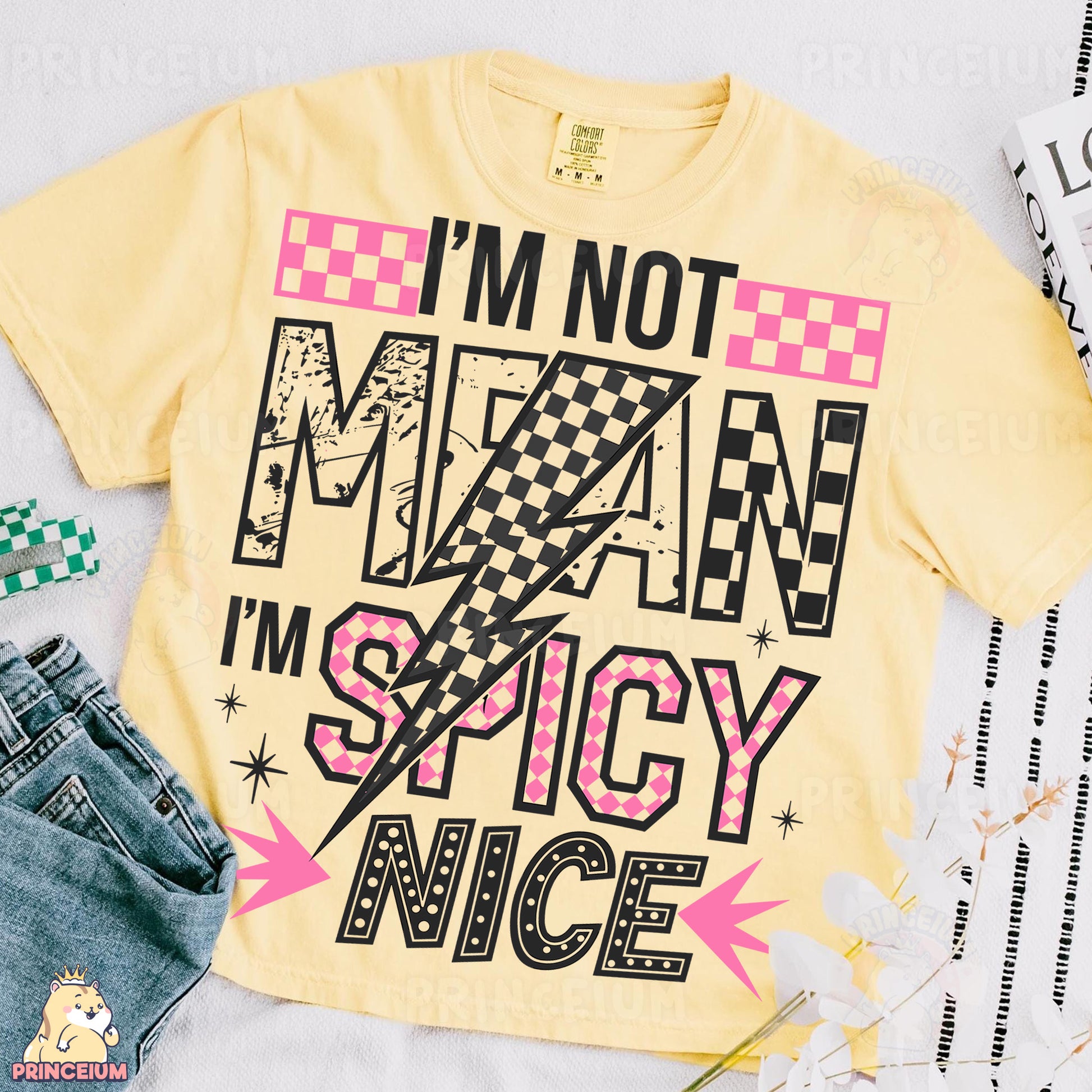 a t - shirt that says i'm not mean i'm spicy nice