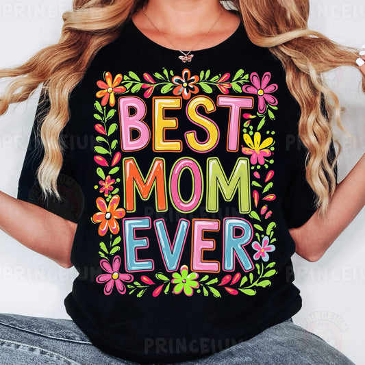 a woman wearing a black shirt that says best mom ever