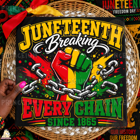 Juneteenth Breaking Every Chain Sublimation Design PNG Freedom Day 1865 Digital Download