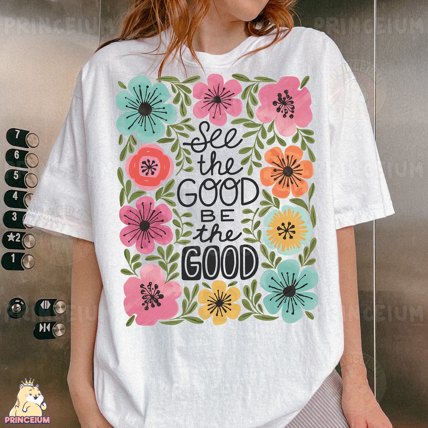 a woman wearing a t - shirt that says see the good be the good