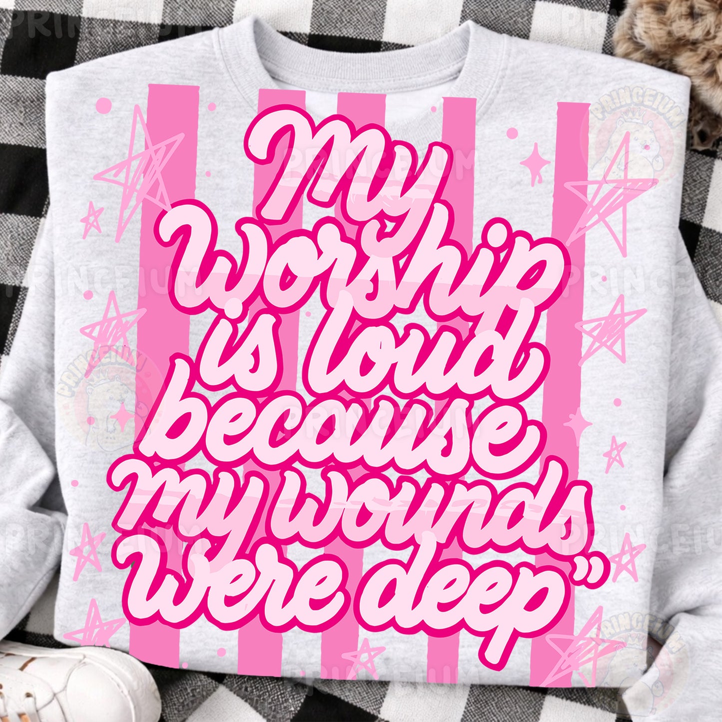 My Worship Is Loud Because My Wounds Were Deep Sublimation Design PNG Christian Faith Digital Download