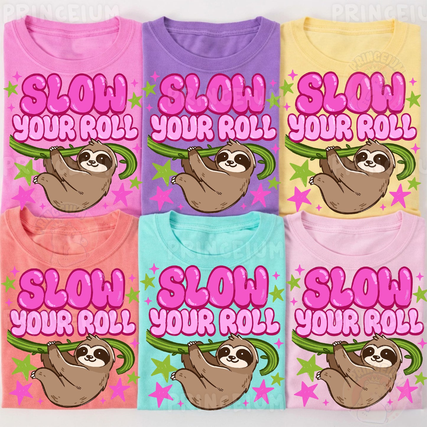 Slow Your Roll Sublimation Design PNG | Sloth Digital Download