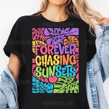 a woman wearing a t - shirt that says forever, chasing sunsets