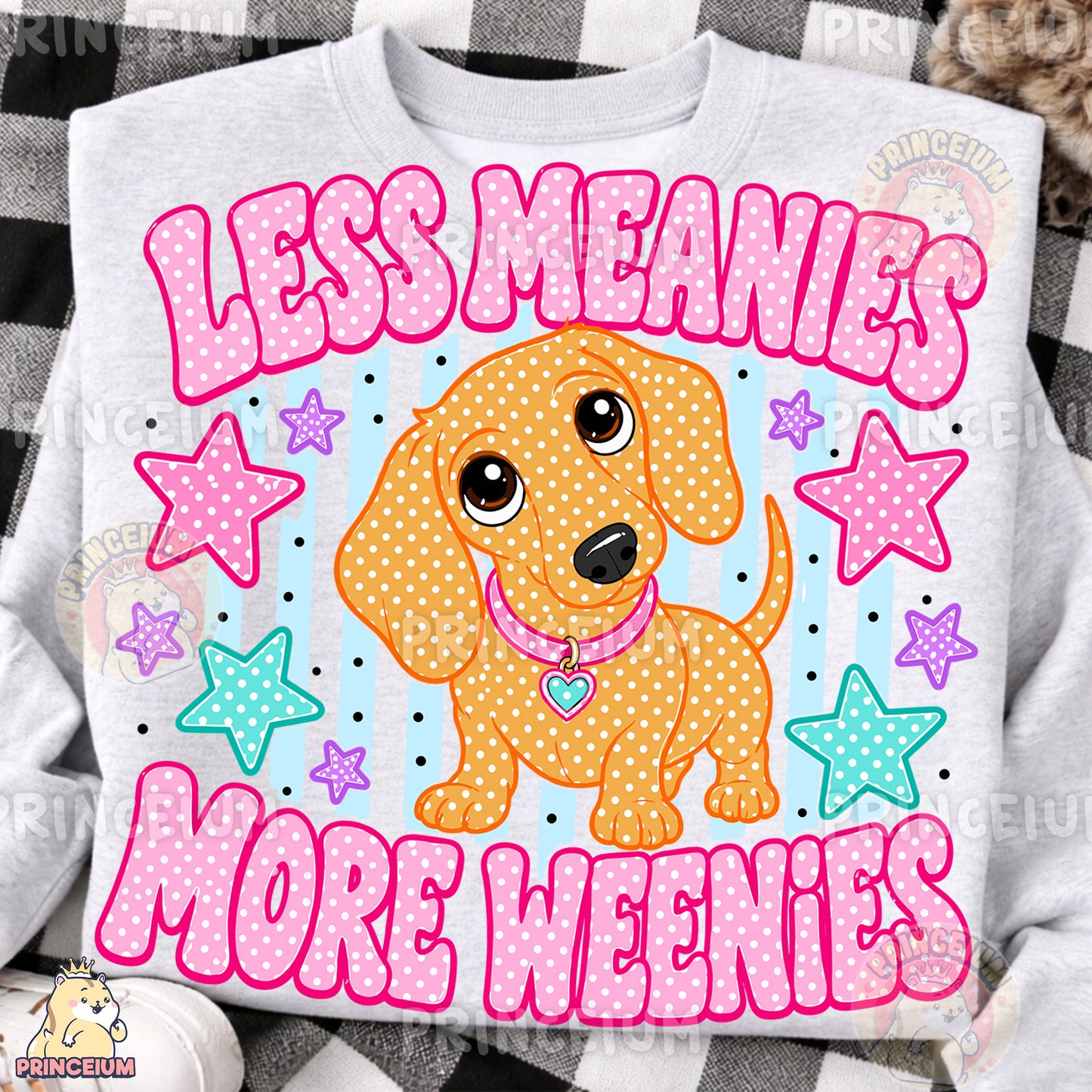 Less Meanies More Weenies Sublimation Design PNG Dachshund Digital Download NEW26