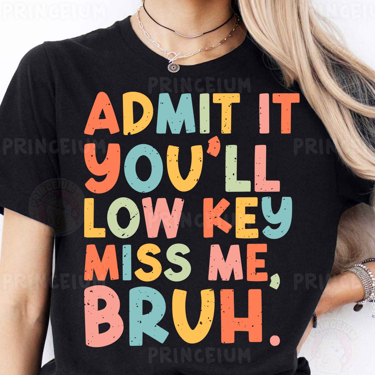 a woman wearing a black t - shirt with the words admit it you'll