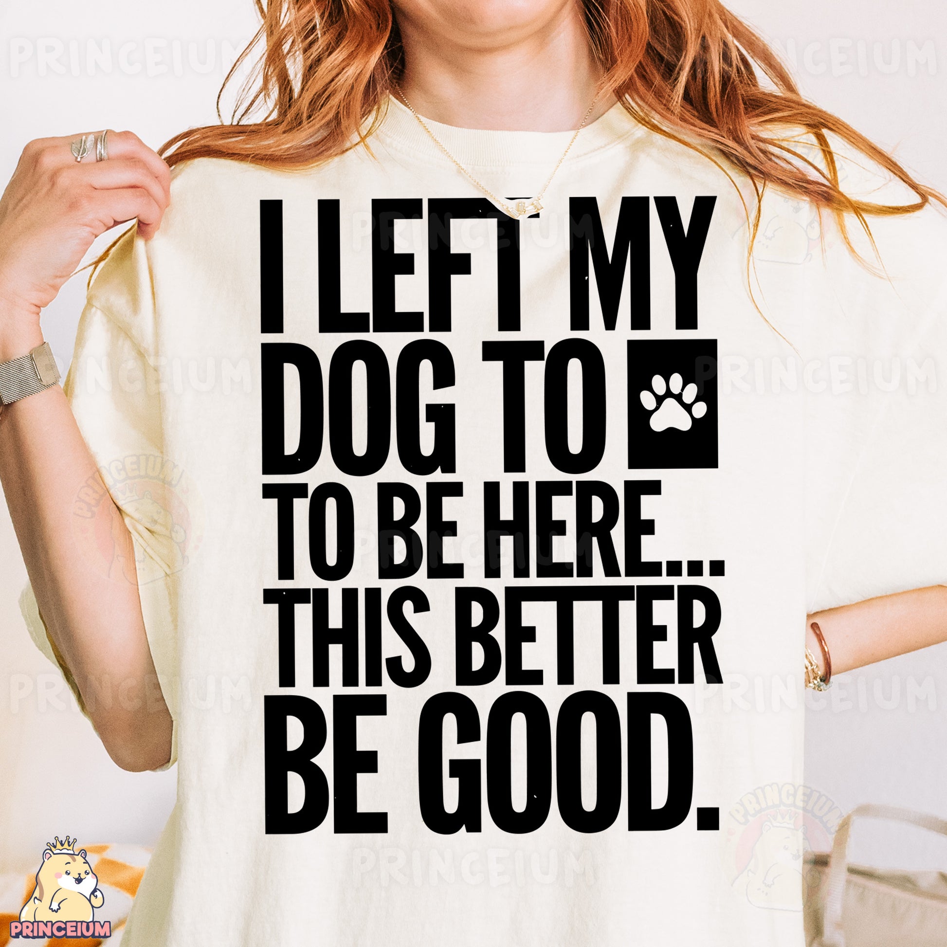 a woman wearing a t - shirt that says i left my dog to be here