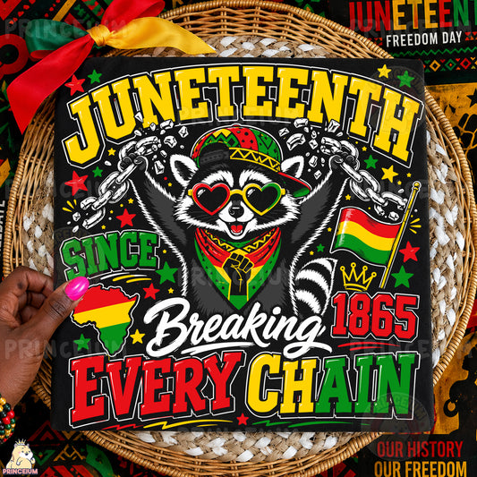Juneteenth Raccoon Breaking Every Chain Sublimation Design PNG | Freedom Day 1865 Digital Download
