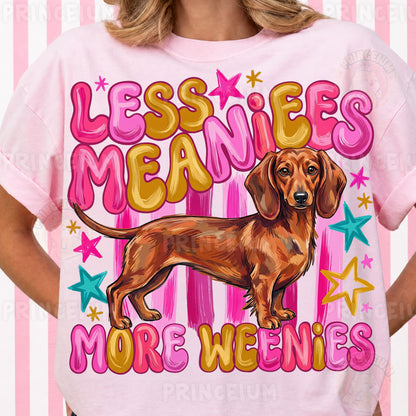 Less Meanies More Weenies Sublimation Design PNG Dachshund Dog Digital Download