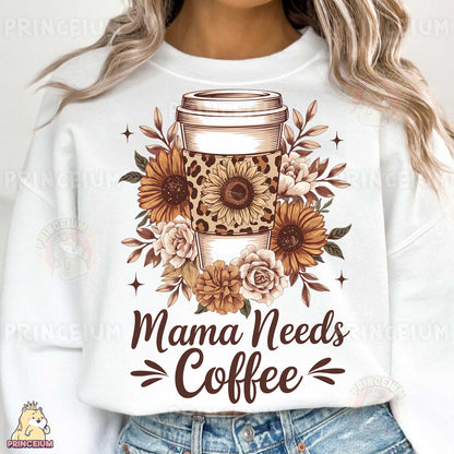 a woman wearing a sweatshirt that says mama needs coffee