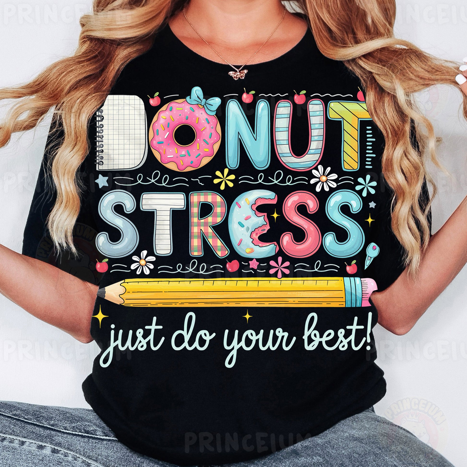 a woman wearing a t - shirt that says donut stress just do your best